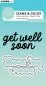 Preview: studio light Sweet Stories Get Well Soon Stempel & Stanzen Set Studio Light