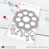 Wreath Shaker - Creative Cuts - Stanzen - Mama Elephant